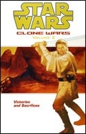 Clone Wars (Volume 2): Victories and Sacrifices