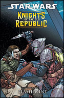 Knights of the Old Republic (Volume Two): Flashpoint