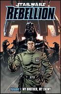 Rebellion (Volume One): My Brother, My Enemy