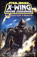 X-wing Rogue Squadron: Requiem for a Rogue