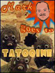 Mark goes to ... Tatooine